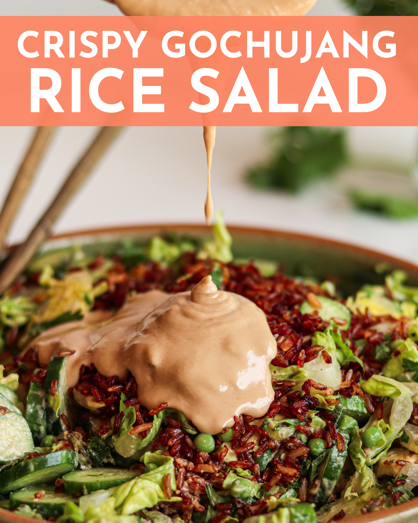 crispy gochujang rice salad